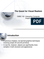 The Quest For Visual Realism: CMSC 161: Interactive Computer Graphics