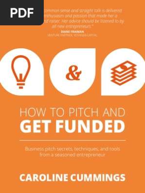 How to Pitch and Get Funded