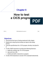 How To Test A CICS Program: Cics, C6 © 2001, Mike Murach & Associates, Inc. Slide 1