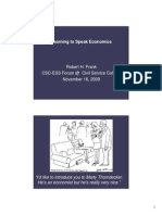 Learning To Speak Economics: Robert H. Frank CSC-ESS Forum at Civil Service College November 16, 2009