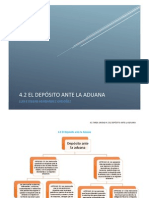 4.2 El Depósito Ante La Aduana