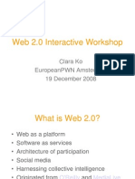 Web 2.0 Interactive Workshop: Clara Ko Europeanpwn Amsterdam 19 December 2008