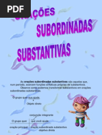 ORAÇÕES SUBORDINADAS SUBSTANTIVAS