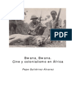 20958297 Gutierrez Alvarez Pepe Bwana Bwana Cine y Colonialismo en Africa 2009