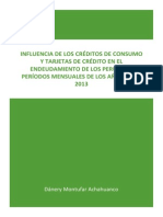 Dánery Montufar Achahuanco - Influencia de Los Créditos de Consumo y Tarjetas de Crédito en El Endeudamiento de Los Peruanos Períodos Mensuales de Los Años 2008 - 2013