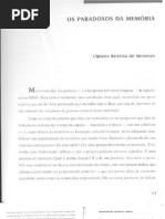 MENESES Ulpiano Bezerra de. Os paradoxos da Memória In MIRANDA Danilo Santos de Memória e Cultura A importância na formação cultural humana São Paulo SESC SP 2007