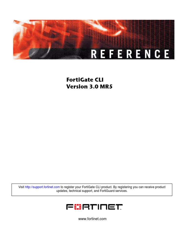 FortiGate CLI Reference 01 30005 0015 20070803 Command Line Interface