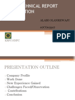 Siwes Technical Report Presentation: Alabi Olanrewaju 07CG05917