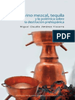 El Vino Mezcal Tequila y La Polemica Sobre La Destilacion Prehispanica