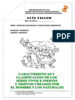 Guía Taller: Año Lectivo: - Área: Ciencias Naturales Y Educación Ambiental Periodo: Primero Grado: Primero