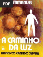 Chico Xavier - Emmanuel - A Caminho Da Luz