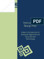 Instructional Design Plan: A User's Introduction To Computer Application & Touch Screen Technology