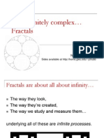 The Infinitely Complex Fractals: Jennifer Chubb Dean's Seminar November 14, 2006