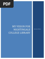 My Vision For Nightingale College Library: by Aaron Nelson