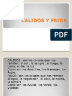 Calidos y Frios