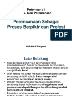 Perencanaan Sebagai Proses Dan Profesi