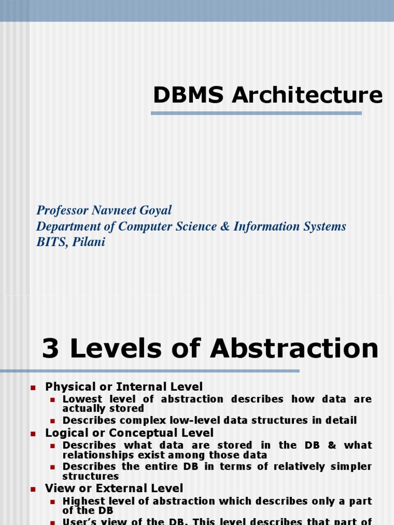 DBMS Architecture: Professor Navneet Goyal Department of Computer ...