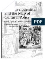 Narrative, Identiity, and The Map of Cultural Policy - Once Upon A Time in A Globalized World - DeVereaux, Constance and Martin Griffin