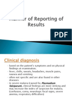 Manner of Reporting of Results - Malaria