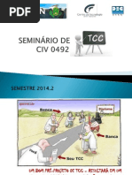 Seminário de Tcc - Civ 0492 - Semestre 2014.2