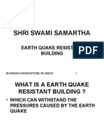 Shri Swami Samartha: Earth Quake Resistant Building