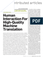 Human Interaction For High-Quality Machine Translation