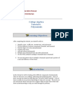 College Algebra Tutorial 6: Polynomials: (Back To The College Algebra Homepage) (Back To The GRE Math Help Page)