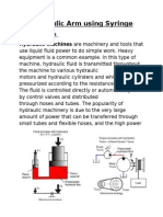 Hydraulic Arm Using Syringe: Hydraulic Machines Are Machinery and Tools That