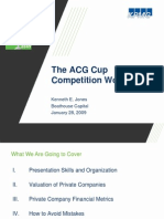 The ACG Cup Competition Workshop: Kenneth E. Jones Boathouse Capital January 28, 2009