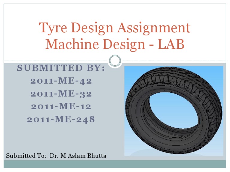 Tyre Design Assignment Submission | PDF | Technology & Engineering