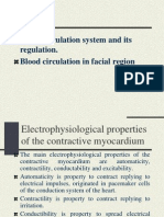 Blood Circulation System and It Regulation. Blood Circulation in Facial Region