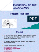 A Day'S Excursion To The Malacca Zoo Project: Fair Test
