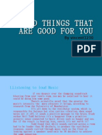 10 Bad Things That Are Good for You