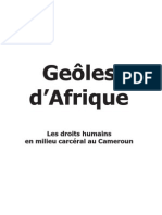 Geôles D'afrique, Droits Humains en Milieu Carcéral Au Cameroun