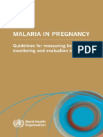 Malaria in Pregnancy: Guidelines For Measuring Key Monitoring and Evaluation Indicators