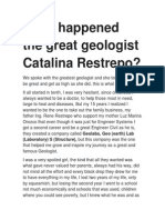 What Happened The Great Geologist Catalina Restrepo?: (Laboratory) S (Structure), But This Company Was The One