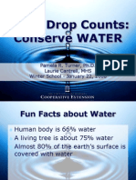 Every Drop Counts: Conserve WATER: Pamela R. Turner, Ph.D. Laurie Cantrell, MHS Winter School - January 22, 2008
