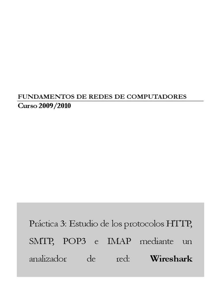 Práctica 3: Estudio de Los Protocolos HTTP, SMTP, POP3 e IMAP Mediante ...