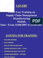 Sap-Erp: Power User Training On Supply Chain Management Manufacturing Date: From 31/08/2007 To 01/09/2007