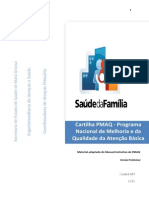 Duvidas Mais Frequentes Sobre o Programa Nacional de Melhoria Do Acesso e Da Qualidade Na Atencao Basica Pmaq [463 240412 SES MT]