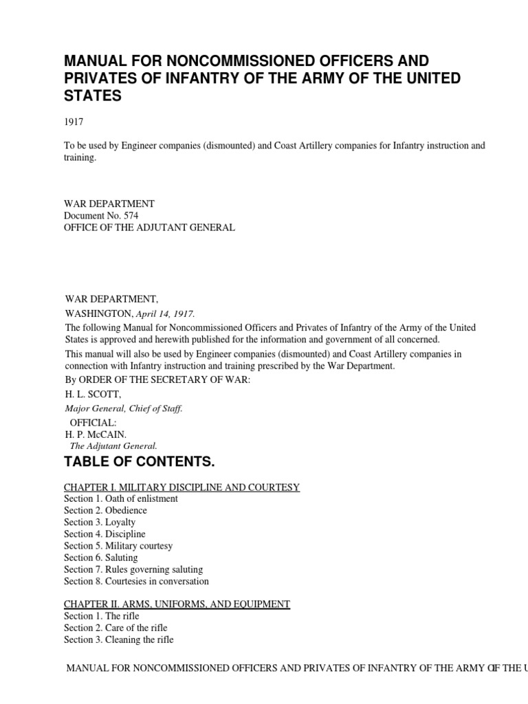 Manual for Noncommissioned Officers and Privates of Infantry of the Army of  the United States, 1917 To be used by Engineer companies (dismounted) and  Coast ...