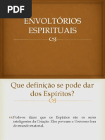 ENVOLTÓRIOS ESPIRITUAIS