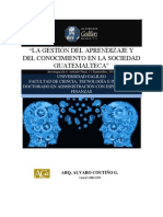 Gestión Del Aprendizaje y Gestión Del Conocimiento en La Sociedad Guatemalteca