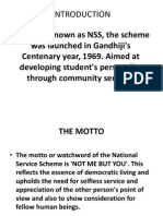 Popularly Known As NSS, The Scheme Was Launched in Gandhiji's Centenary Year, 1969. Aimed at Developing Student's Personality Through Community Service