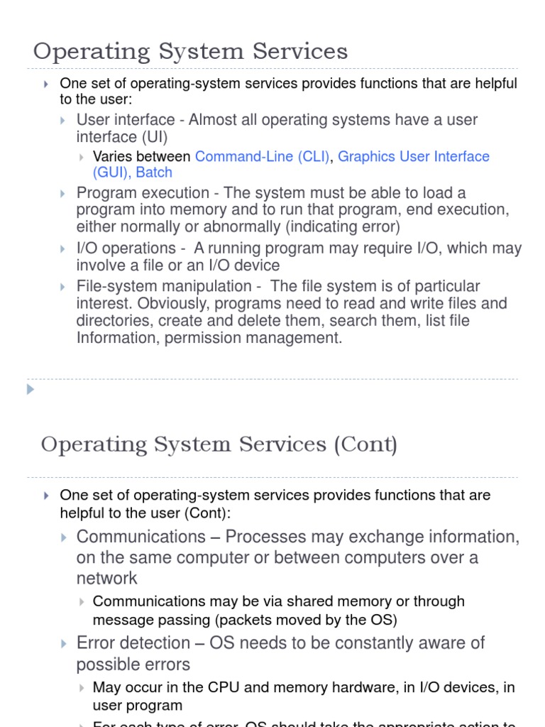 Operating System Services: One Set of Operating-System Services ...