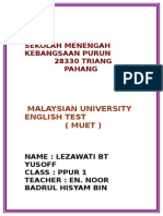 Sekolah Menengah Kebangsaan Purun 28330 TRIANG Pahang: Malaysian University English Test (Muet)