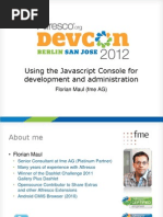 Using The Javascript Console For Development and Administration