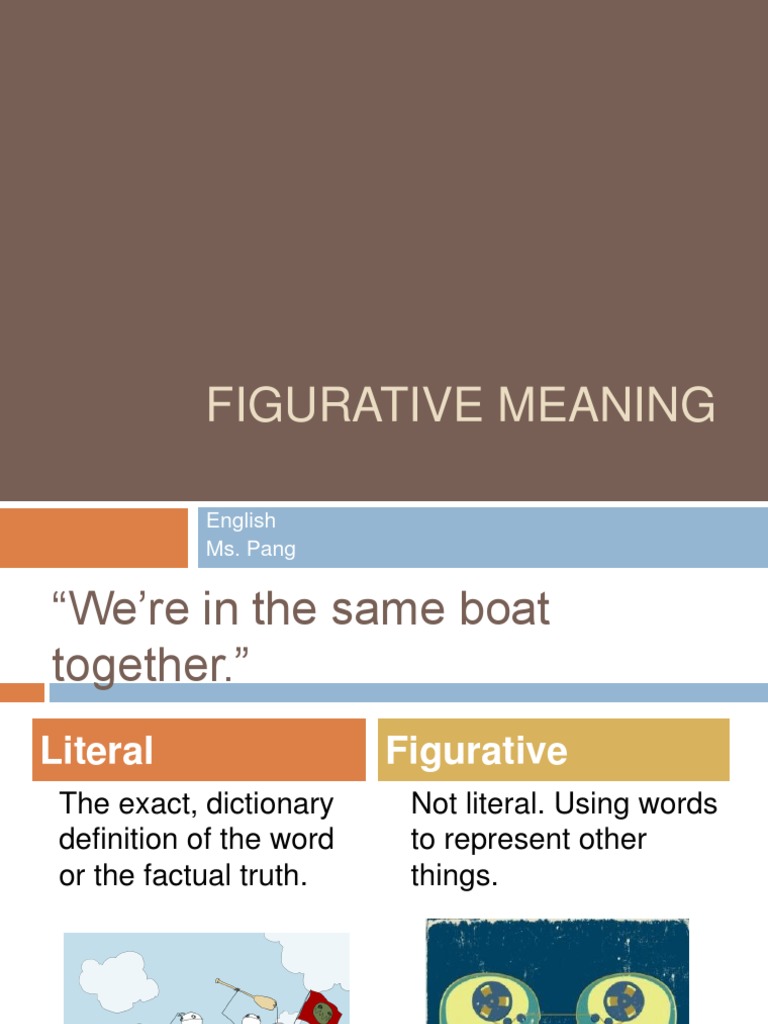 Figurative Meaning English Ms Pang Logic Communication