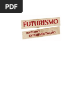 Futurismo-ruptura e Experimentacao
