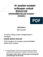 Contoh Soalan-Soalan Peperiksaan Untuk EDU3102 (2014)
